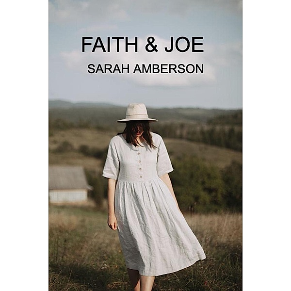 Faith & Joe, Sarah Amberson