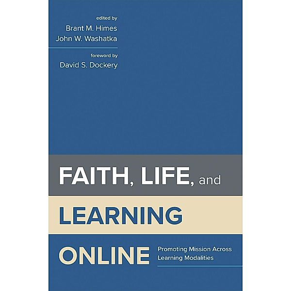 Faith, Life, and Learning Online