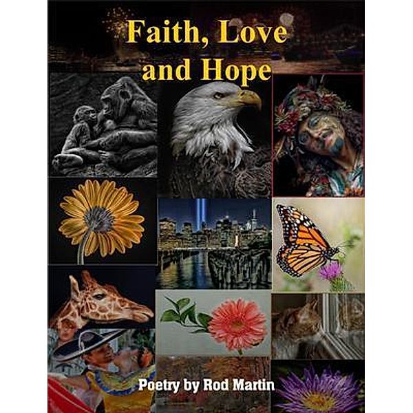 FAITH, LOVE AND HOPE, Rod Martin