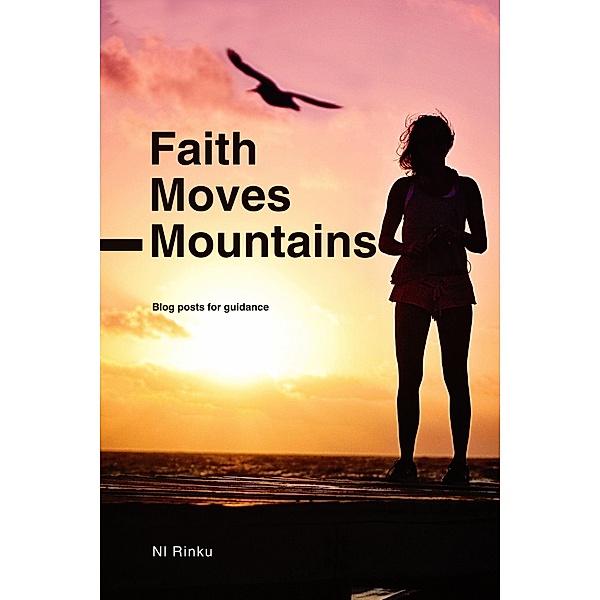 Faith Moves Mountains, N. l Rinku