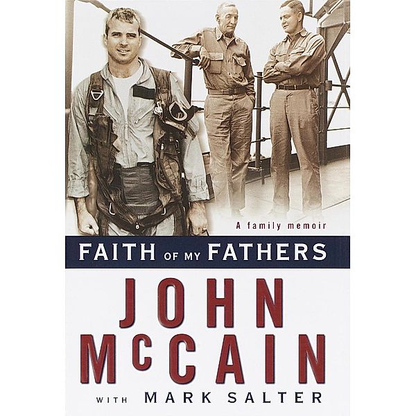 Faith of My Fathers, John McCain, Mark Salter