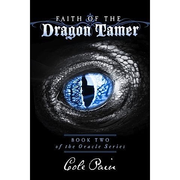 Faith of the Dragon Tamer, Cole Pain