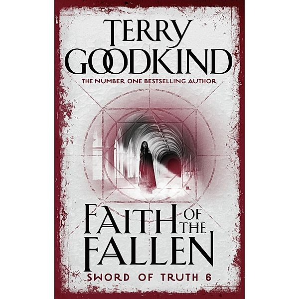 Faith Of The Fallen, Terry Goodkind