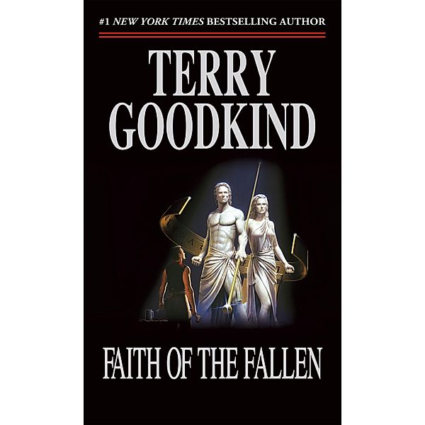 Faith of the Fallen: A Sword of Truth Novel, Terry Goodkind