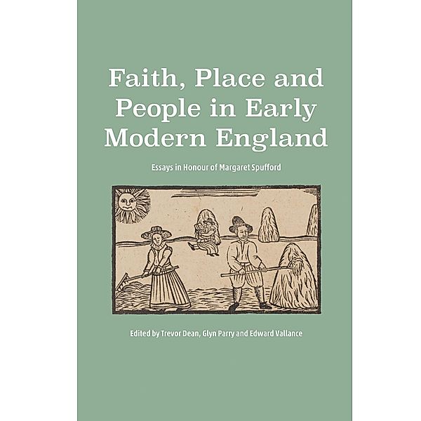 Faith, Place and People in Early Modern England