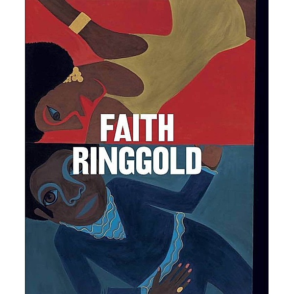 Faith Ringgold. Erweiterte Neuauflage