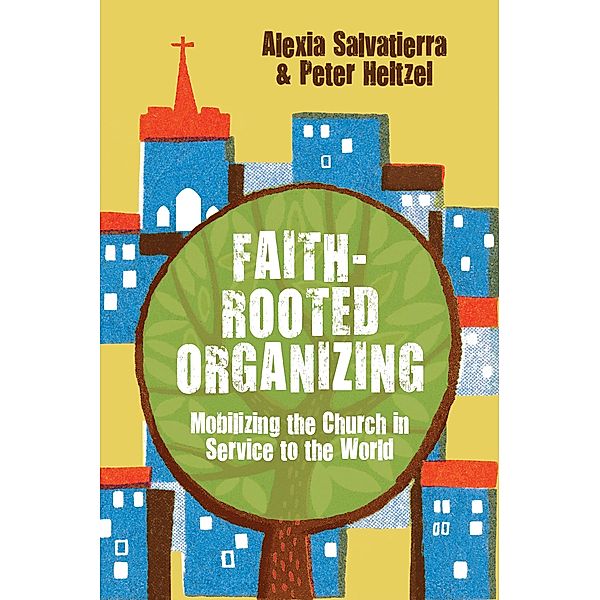 Faith-Rooted Organizing, Rev. Alexia Salvatierra