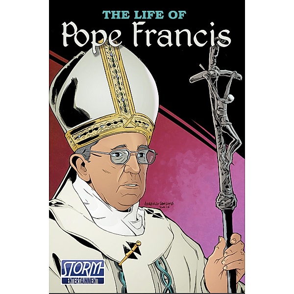 Faith Series: The Life of Pope Francis #1 / Faith Series, Michael Frizell