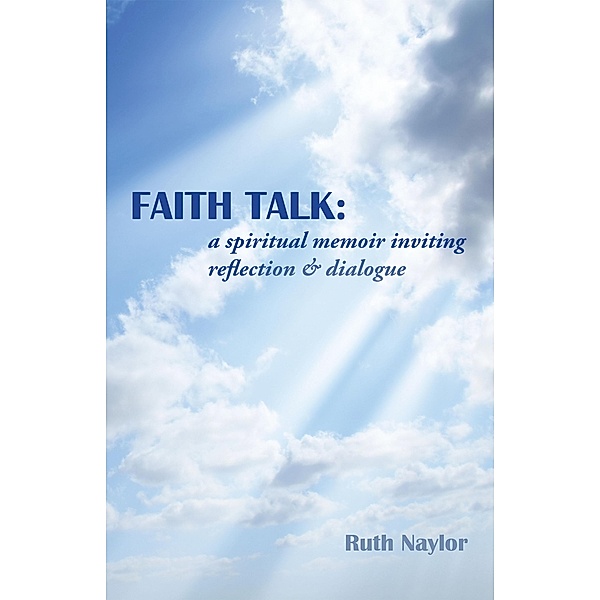 Faith Talk, Ruth Naylor