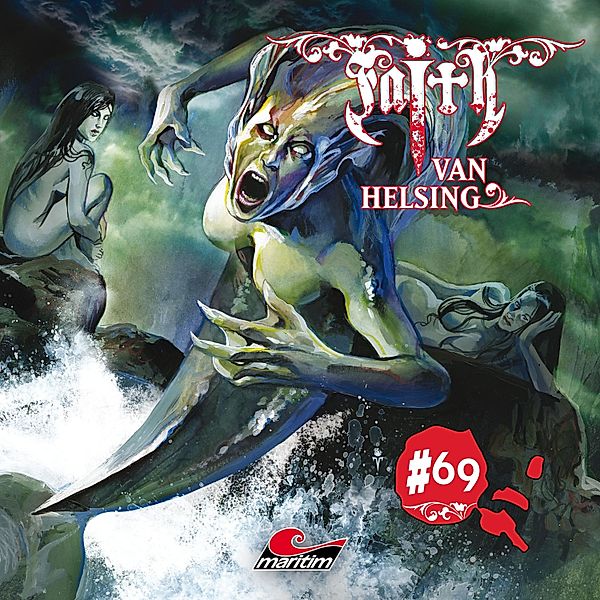 Faith - The Van Helsing Chronicles - 69 - Lockruf der Sirenen, Markus Duschek