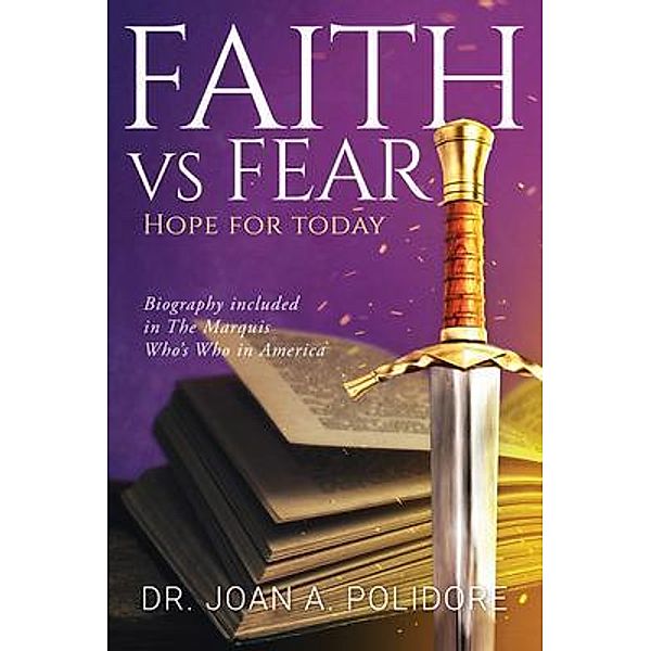 Faith vs Fear / ReadersMagnet LLC, Joan Polidore