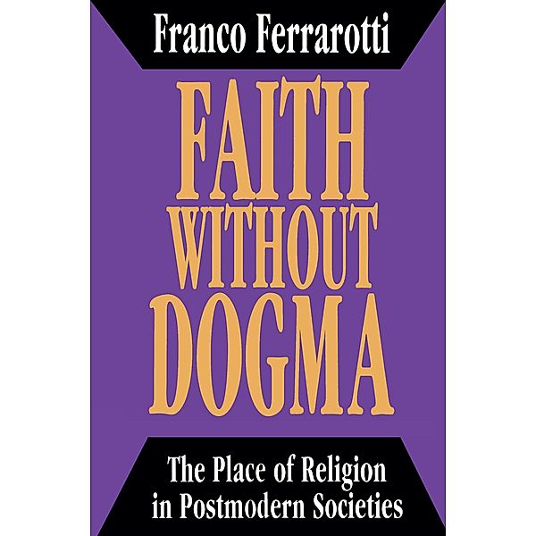 Faith without Dogma, Franco Ferrarotti