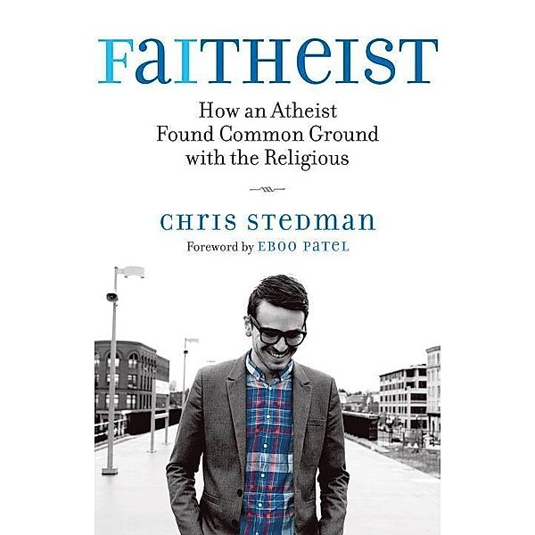 Faitheist, Chris Stedman