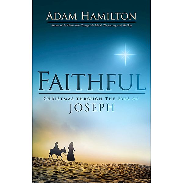 Faithful, Adam Hamilton