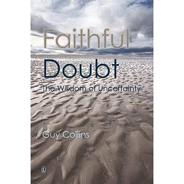 Faithful Doubt, Guy Collins