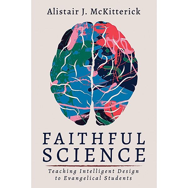 Faithful Science, Alistair J. McKitterick