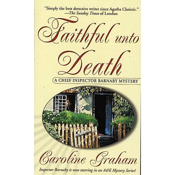 Faithful Unto Death / Chief Inspector Barnaby Novels Bd.5, Caroline Graham