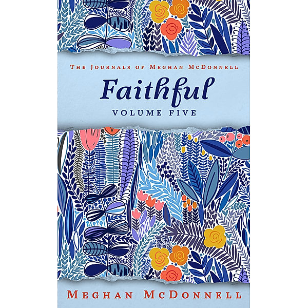 Faithful: Volume Five, Meghan McDonnell