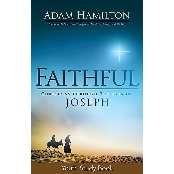 Faithful Youth Study Book, Adam Hamilton