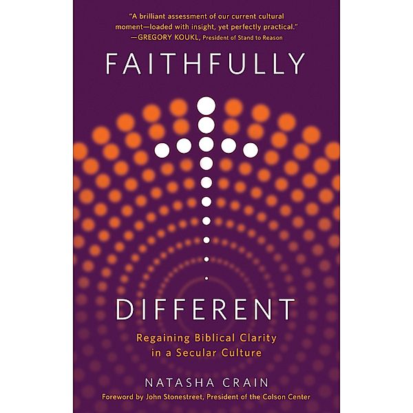 Faithfully Different, Natasha Crain