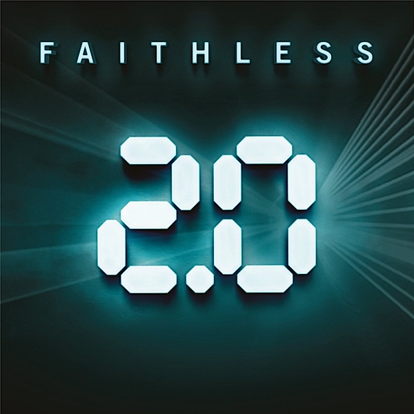 Faithless 2.0, Faithless