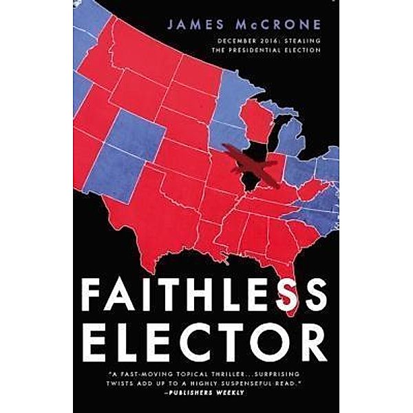 Faithless Elector / Faithless Elector, James McCrone