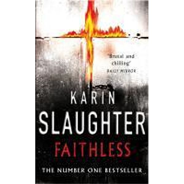 Faithless / Grant County Bd.5, Karin Slaughter