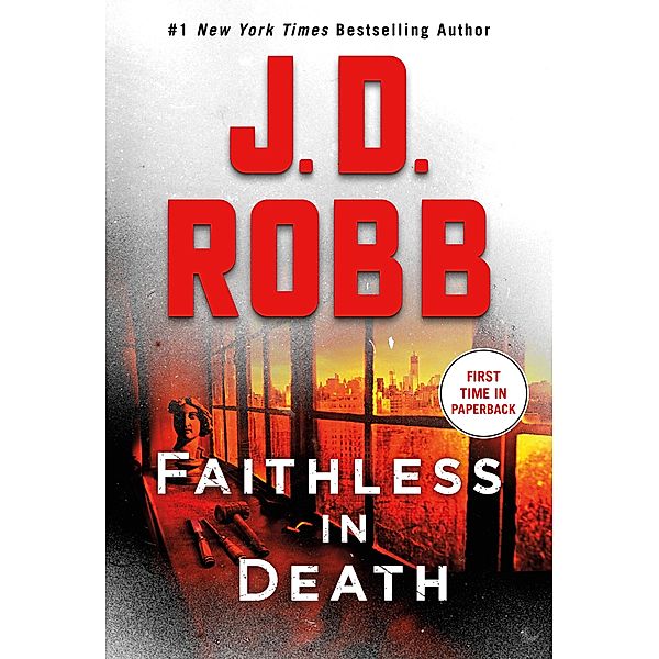 Faithless in Death, J. D. Robb