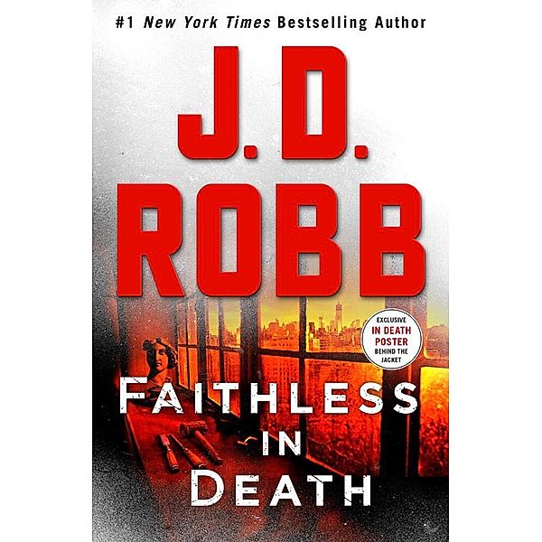 Faithless in Death, J. D. Robb