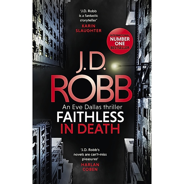 Faithless in Death: An Eve Dallas thriller (Book 52) / In Death Bd.52, J. D. Robb