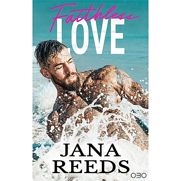 Faithless Love / Treasure Hunters Bd.3, Jana Reeds