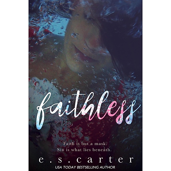 Faithless (The Red Order, #3) / The Red Order, E. S. Carter