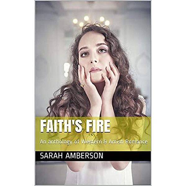 Faith's Fire, Sarah Amberson