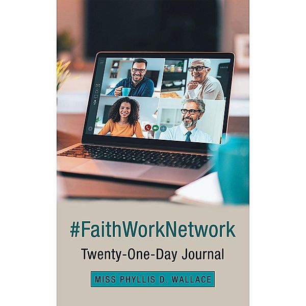 #Faithworknetwork, Miss Phyllis D. Wallace