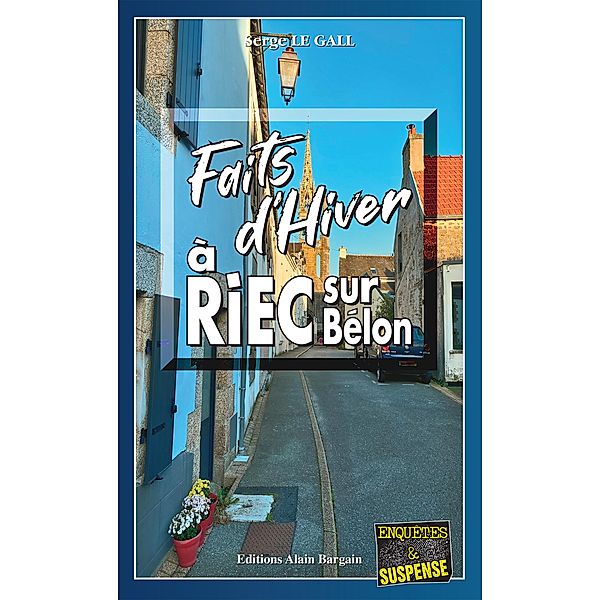 Faits d'hiver à riec-sur-bélon, Serge Le Gall