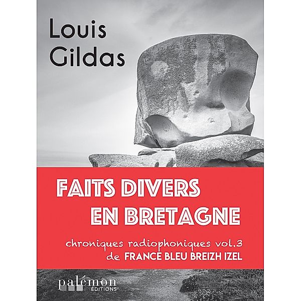 Faits divers en Bretagne - Volume 3, Louis Gildas