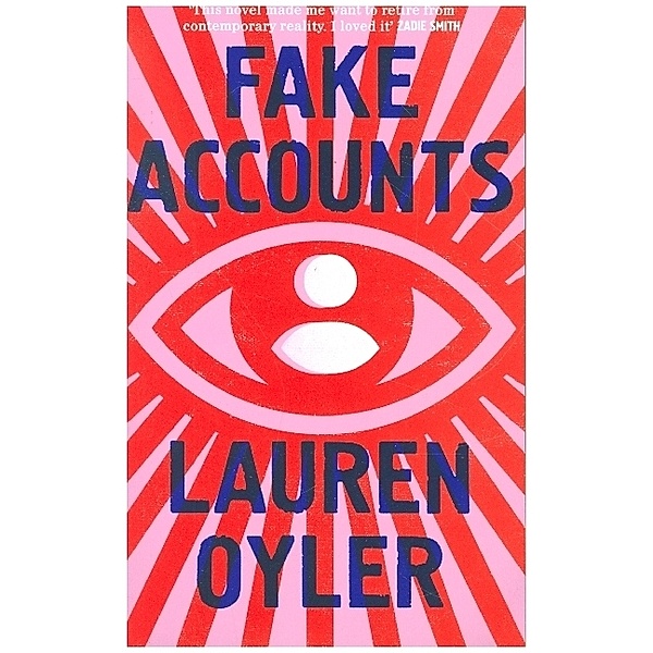 Fake Accounts, Lauren Oyler