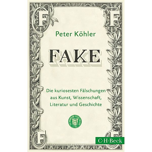 FAKE / Beck Paperback Bd.6207, Peter Köhler
