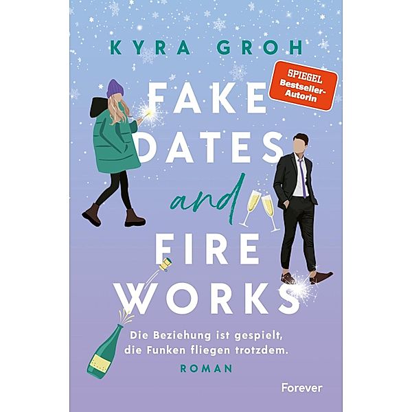 Fake Dates and Fireworks, Kyra Groh