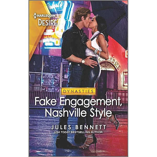 Fake Engagement, Nashville Style / Dynasties: Beaumont Bay Bd.3, Jules Bennett