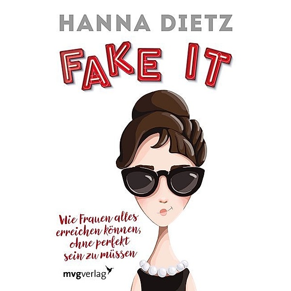 Fake it, Hanna Dietz