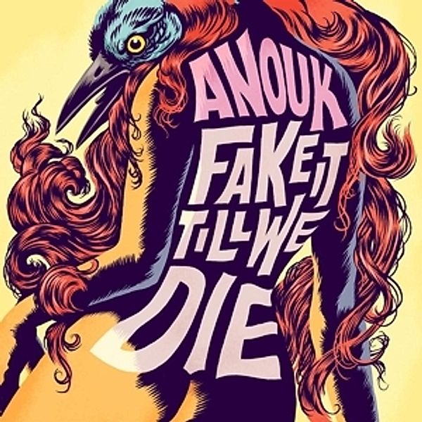 Fake It Till We Die (Vinyl), Anouk
