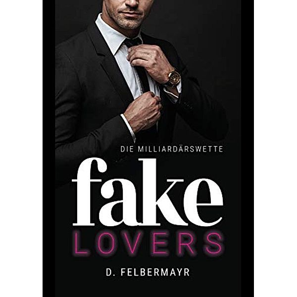 Fake Lovers, Daniela Felbermayr