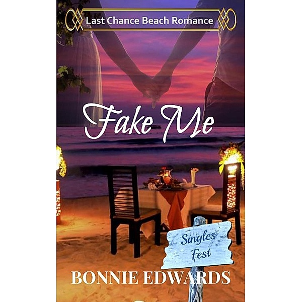 Fake Me (Last Chance Beach) / Last Chance Beach, Bonnie Edwards