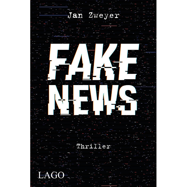 Fake News, Jan Zweyer