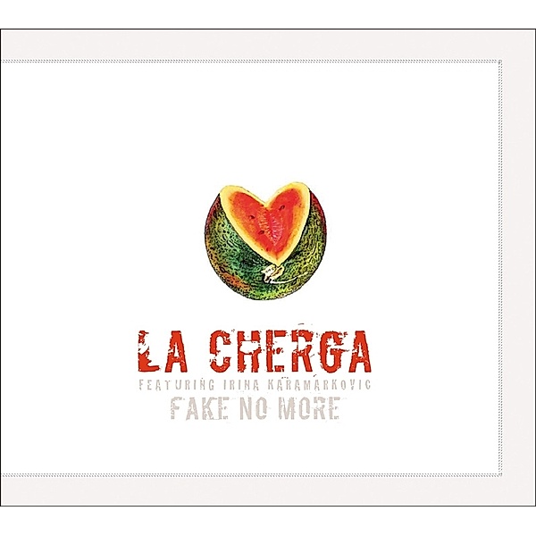 Fake No More, La Cherga
