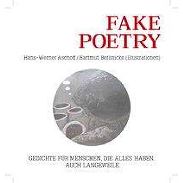 Fake Poetry, Hans-Werner Aschoff
