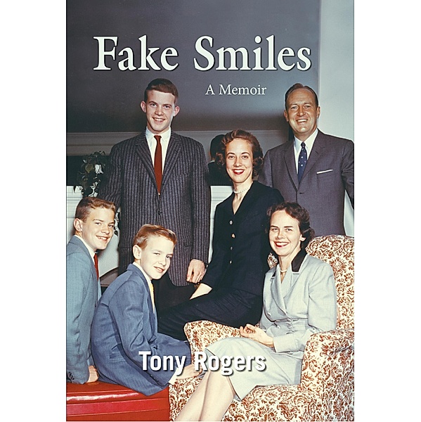 Fake Smiles, Tony Rogers
