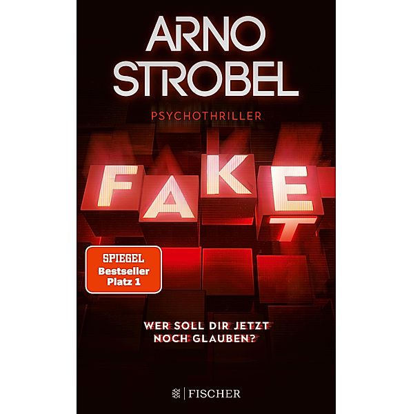 Fake - Wer soll dir jetzt noch glauben?, Arno Strobel