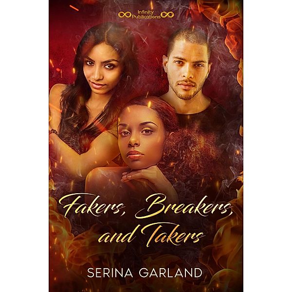 Fakers, Breakers, and Takers, Serina Garland